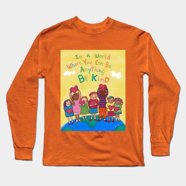 BE KIND by farah aria Long Sleeve T-Shirt by Farah Aria Studio